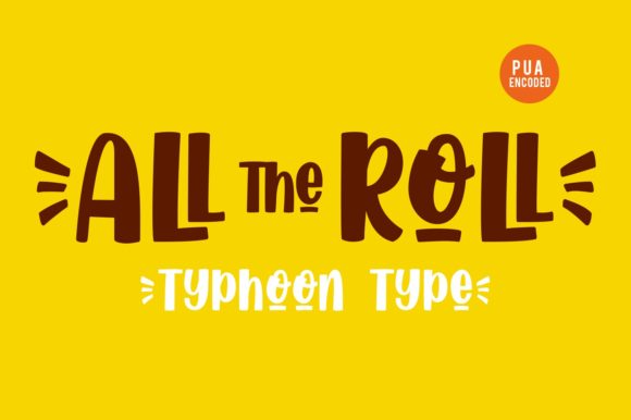 All the Roll Font: A Playful Addition to Your Design Toolkit