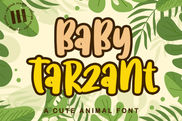 Baby Tarzant: A Playful Font for Creative Expression and Authentic Communication
