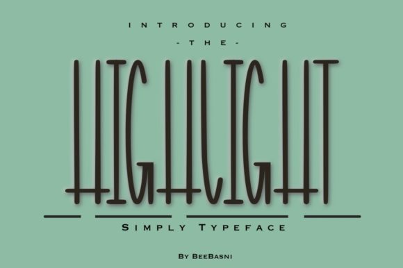 Highlight: A Unique Display Font That’s Captivating Creatives and Professionals Alike