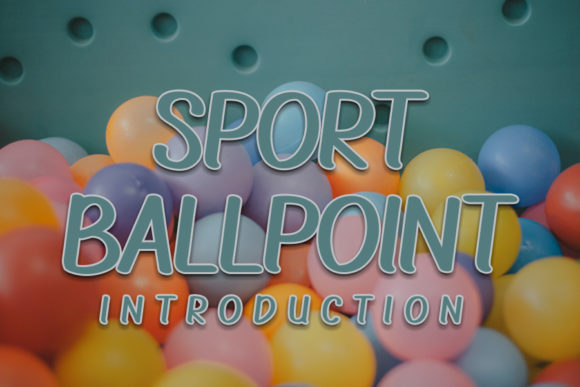 Sport Ballpoint: A Versatile Font for Creative Expression