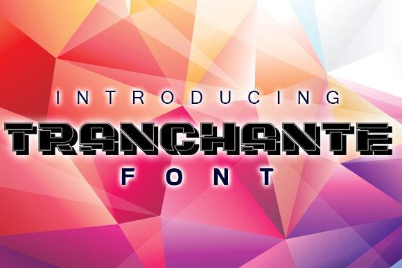 Tranchante: A Bold and Authentic Display Font for Creative Expression